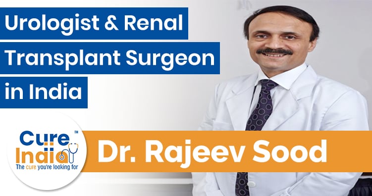 Dr. Rajeev Sood - Urologist and Renal Transplant Surgeon